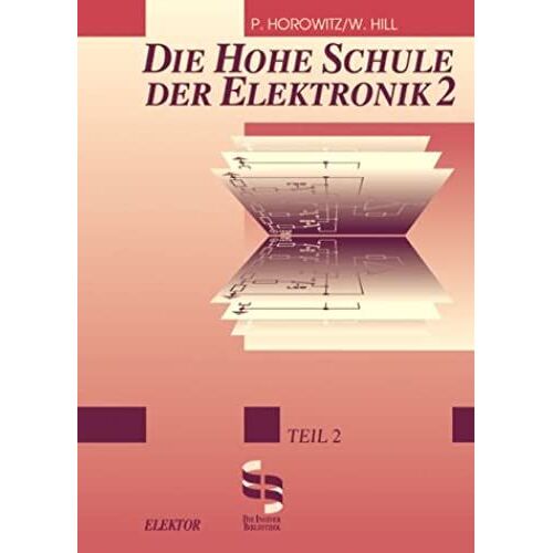 Die Hohe Schule Der Elektronik 2. Digitaltechnik