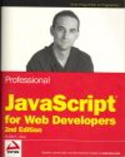 Zakas, N: Professional Javascript For Web Developers