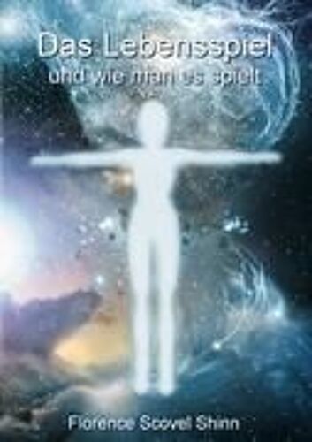 Das Lebensspiel Und Wie Man Es Spielt