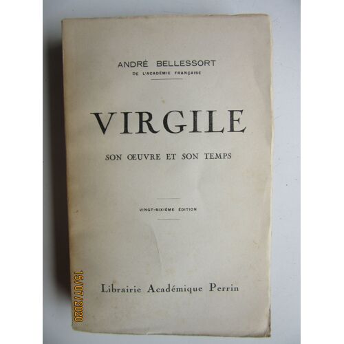 Virgile. Son ¿Uvre Et Son Temps