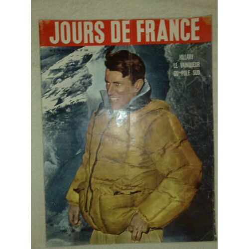 Jours De France  N° 166 : (Du 18 Janvier 1958)  - Hillary Le Vainqueur Du Pôle Sud  (En Couverture) -