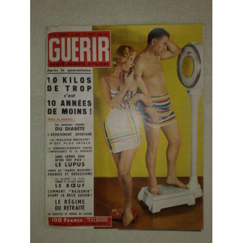 Guérir  N° 256 : (Mensuel De Avril 1957)