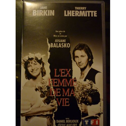 L'ex Femme De Ma Vie
