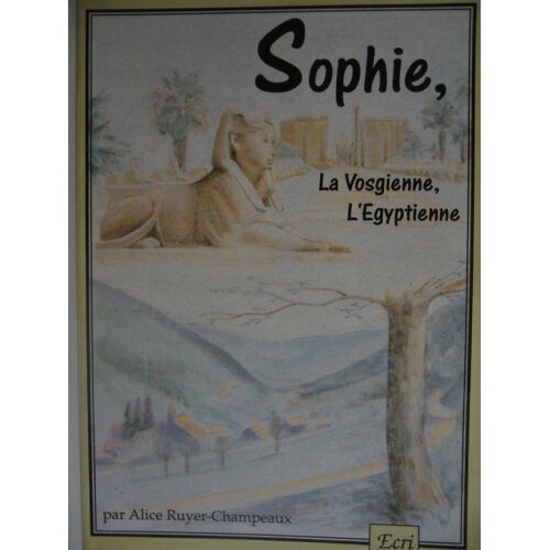 Sophie La Vosgienne L' Egyptienne
