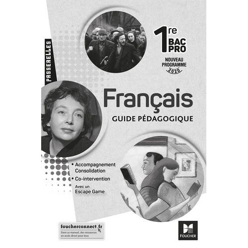 Français 1re Bac Pro Passerelles - Guide Pédagogique