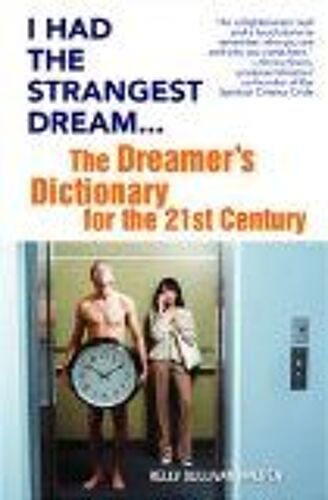 I Had The Strangest Dream...