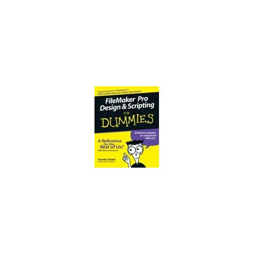 Filemaker Pro Design And Scripting For Dummies