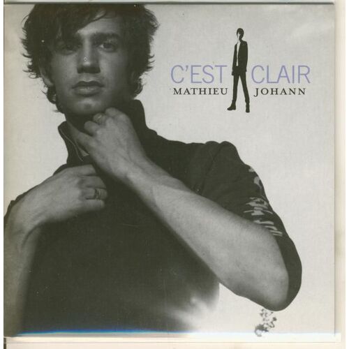 Mathieu Johann : C'est Clair (Cd Collector)
