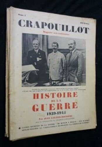 Le Crapouillot : Histoire De La Guerre 1939-1945 (3 Tomes)