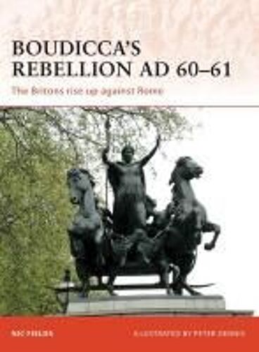 Boudicca's Rebellion Ad 60-61