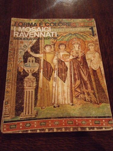 Forma E Colore, N° 1, I Mosaici Ravennati