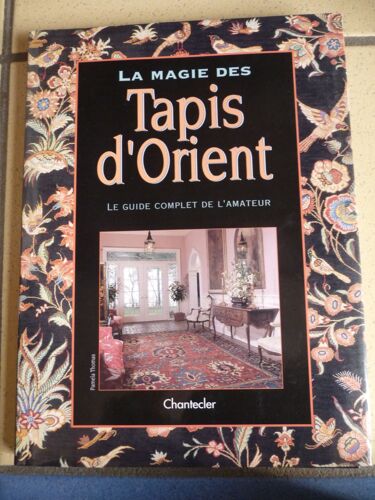La Magie Des Tapis D'orient