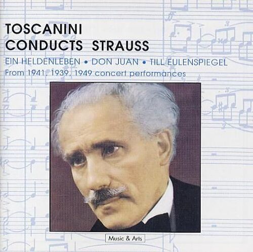 Ein Heldenleben, Till Eulenspiegel/Toscanini