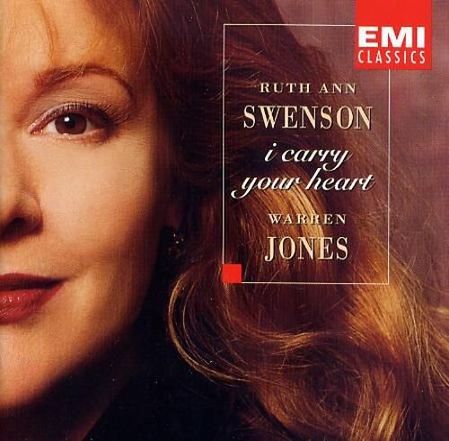 Ruth Ann Swenson - I Carry Your Heart