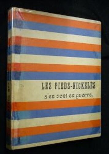 Les Pieds-Nickelés S'en Vont En Guerre