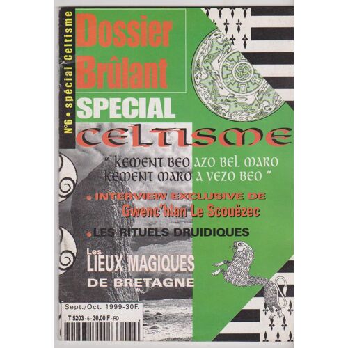 Dossier Brûlant  N° 6 : Spécial Celtisme