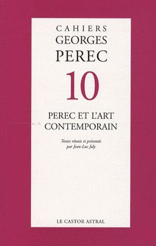 Cahiers Georges Perec N° 10 - Perec Et L'art Contemporain