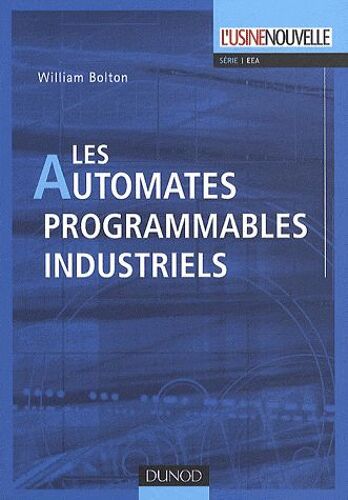 Les Automates Programmables Industriels