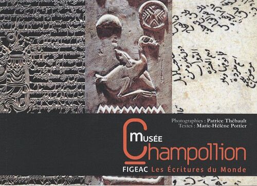 Musée Champollion - Figeac, Les Écritures Du Monde