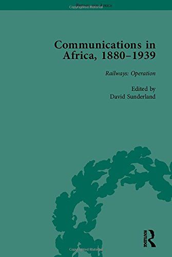 Communications In Africa, 1880-1939, Volume 3