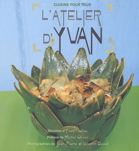 L'atelier D'yvan - Cuisine Pour Tous