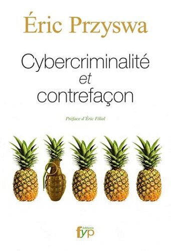Cybercriminalité Et Contrefaçon