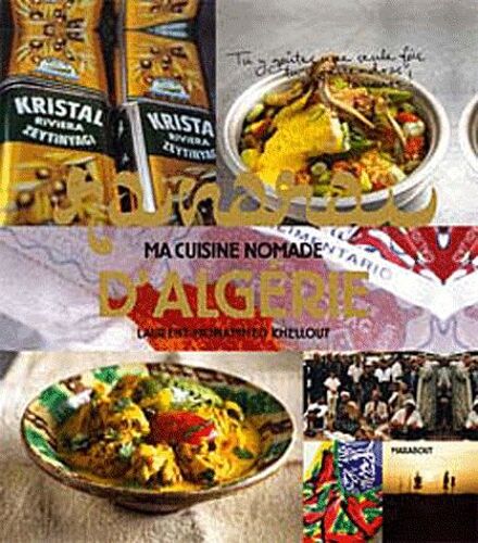 Raïnaraï - Ma Cuisine Nomade D'algérie