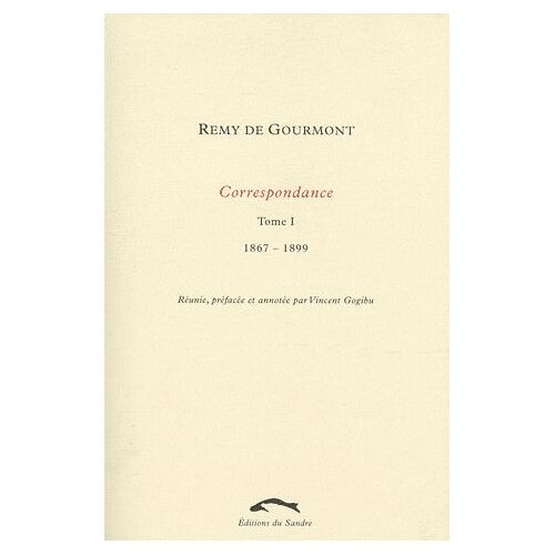 Correspondance - Tome 1, 1867-1899