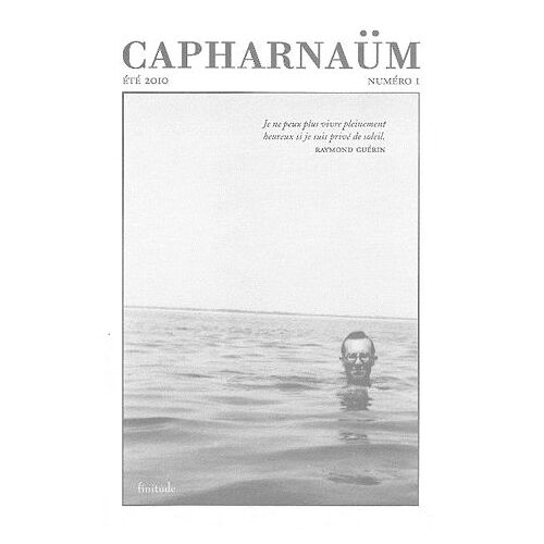 Capharnaüm N° 1, Eté 2010