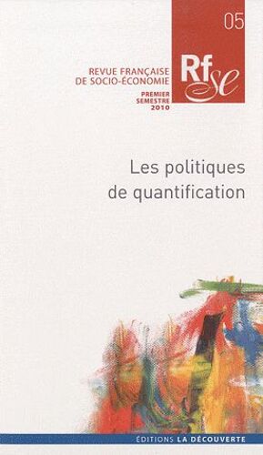 Revue Française De Socio-Économie N° 5, Premier Semest - Les Politiques Publiques De Quantification