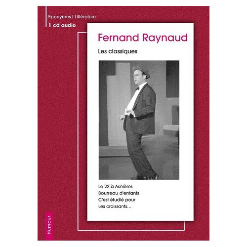 Fernand Raynaud - Les Classiques, Cd Audio