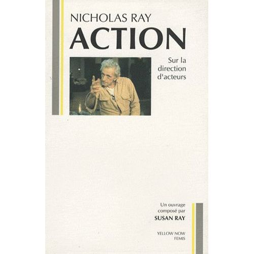 Action - Sur La Direction D'acteurs