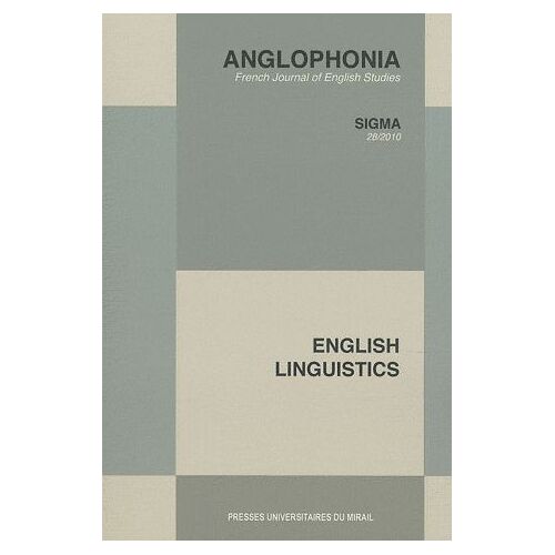 Anglophonia N° 28/2010 - English Linguistics
