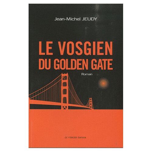 Le Vosgien Du Golden Gate
