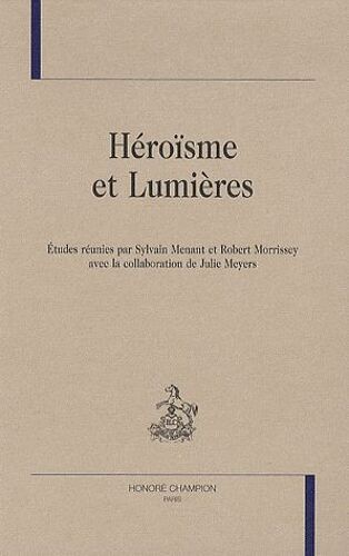 Héroïsme Et Lumières