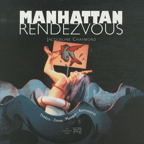 Manhattan Rendez-Vous - 1977-2007