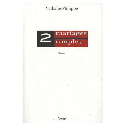Deux Mariages, Deux Couples