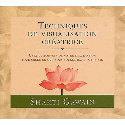 Techniques De Visualisation Créatrice - 3 Cd Audio