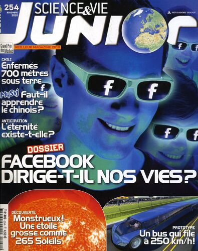 Science & Vie Junior  N° 254 : Facebook Dirige-T-Il Nos Vies ?