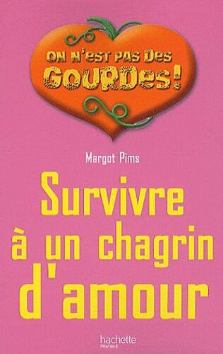 Survivre À Un Chagrin D'amour