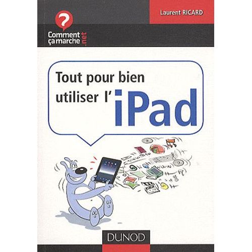 Tout Pour Bien Utiliser L'ipad