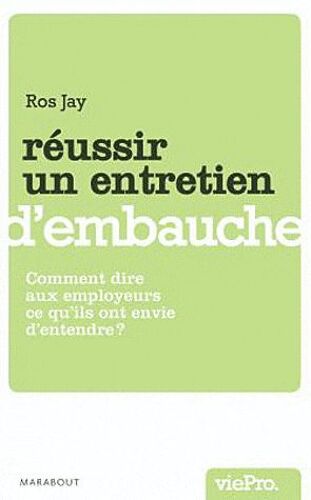 Réussir Un Entretien D'embauche