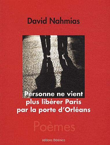 Personne Ne Vient Plus Libérer Paris Par La Porte D'orléans