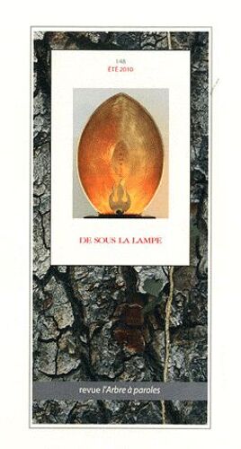 L'arbre À Paroles N° 148, Eté 2010 - De Sous La Lampe