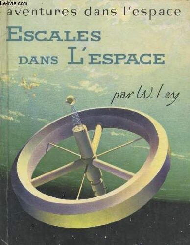 Escales Dans L Espace (Collection :Aventures Dans L Espace)