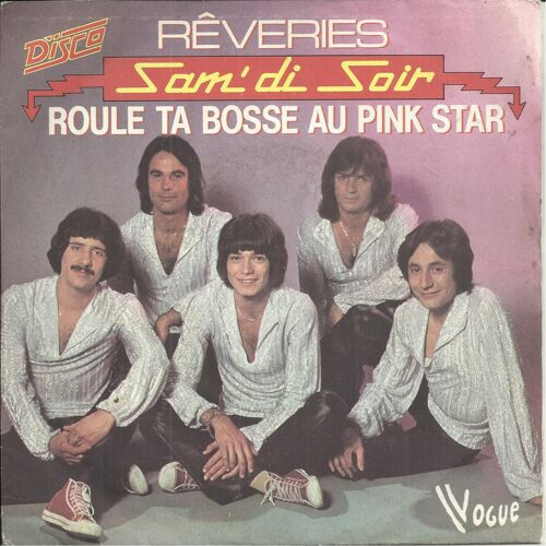 Reveries (G. Tempesti - J. L. Brisson - D. Chabran) 3'03 / Roule Ta Bosse Au Pink Star (G. Tempesti - J. L. Brisson - D. Chabran) 3'09