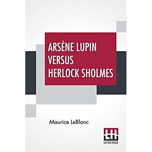 Arsène Lupin Versus Herlock Sholmes