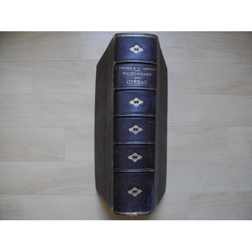 Dictionnaire Des Operas (Dictionnaire Lyrique)