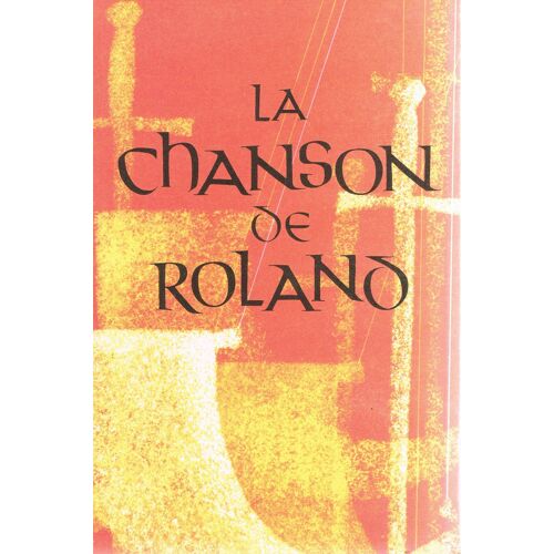 La Chanson De Roland, Publiée D'après Le Manuscrit D'oxford