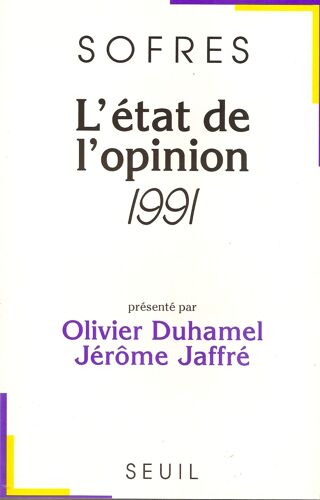 L'etat De L'opinion - Edition 1991